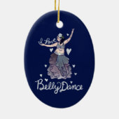 Ik hou van Belly Dance Keramisch Ornament (Achterkant)