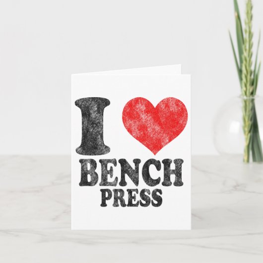 Ik hou van Bench Press Kaart (Voorkant)