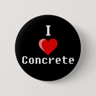 ik hou van beton ronde button 5,7 cm