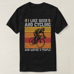 Ik hou van bier en fietsen en misschien 3 mensen t-shirt