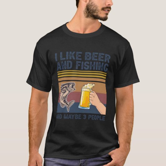 Ik hou van bier en Gevist en misschien wel 3 mense T-shirt (Voorkant)