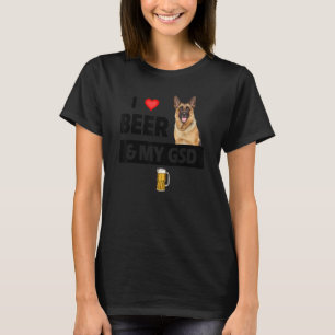 Ik hou van bier en mijn GSD moeder vader Duitse he T-shirt