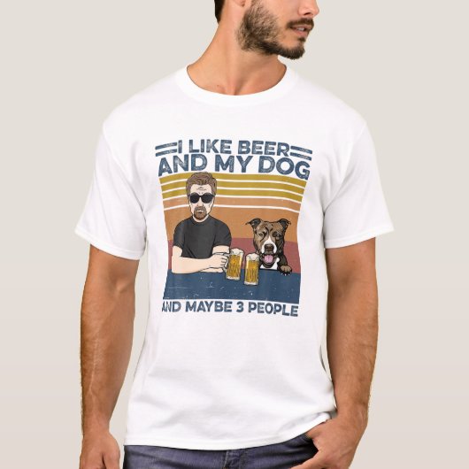 Ik hou van bier en mijn hond en misschien 3 mensen t-shirt (Voorkant)