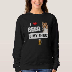 Ik hou van bier en mijn Sheltie Parent Shetland Sh Trui