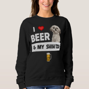 Ik hou van bier en mijn sjiitische Tzu mam pap hon Trui