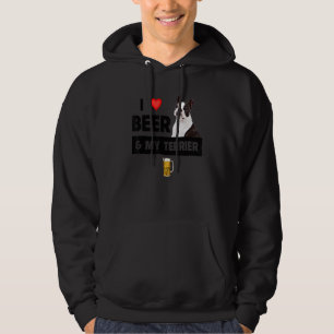 Ik hou van bier en mijn terrier van Boston, mam pa Hoodie