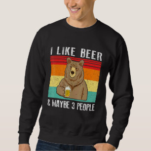 Ik hou van bier en misschien 3 mensen die Beer Dri Trui