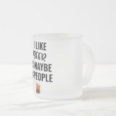 Ik hou van bier en misschien 3 mensen matglas koffiemok (Voorkant rechts)