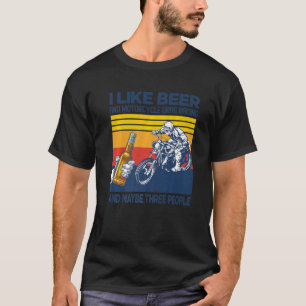 Ik hou van bier en motorfietsen die racen slepen e t-shirt
