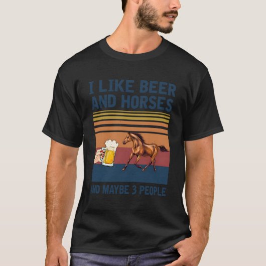  Ik hou van bier en paarden misschien 3 mensen T-shirt (Voorkant)