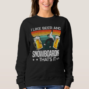 Ik hou van bier en sneeuwboarder. trui