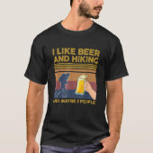 Ik hou van bier en wandelen en misschien 3 mensen  t-shirt (Voorkant)