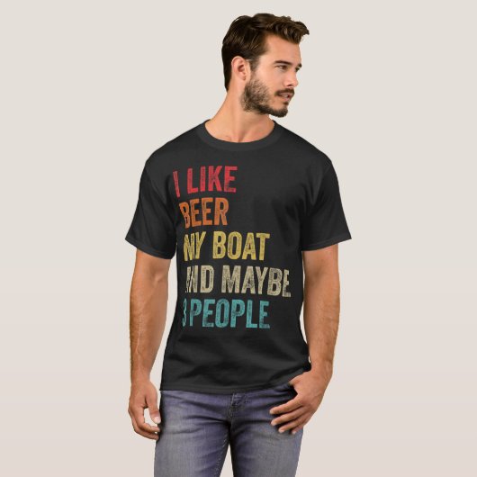 Ik hou van bier mijn boot & misschien 3 mensen boo t-shirt (Voorkant volledig)