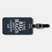 Ik hou van Big Bags en ik kan geen blauw Faux-lede Bagagelabel (Voorkant horizontaal)