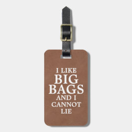 Ik hou van Big Bags en ik kan geen Faux Leather vi Bagagelabel