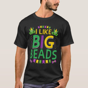 Ik hou van Big Beads Funny New Orleans Nola Mardi  T-shirt