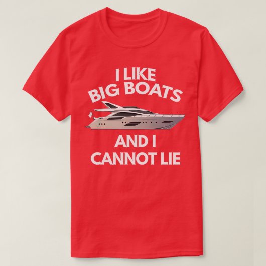 Ik hou van Big Boats en ik kan niet liegen T-shirt (Design voorkant)