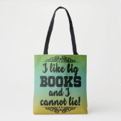 Ik hou van Big Books en ik kan geen levendige leze Tote Bag (Voorkant)