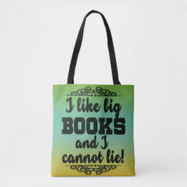Ik hou van Big Books en ik kan geen levendige leze Tote Bag
