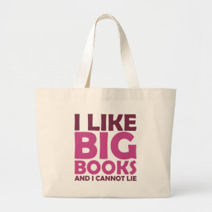 Ik hou van Big Books en ik kan niet liegen Grote Tote Bag
