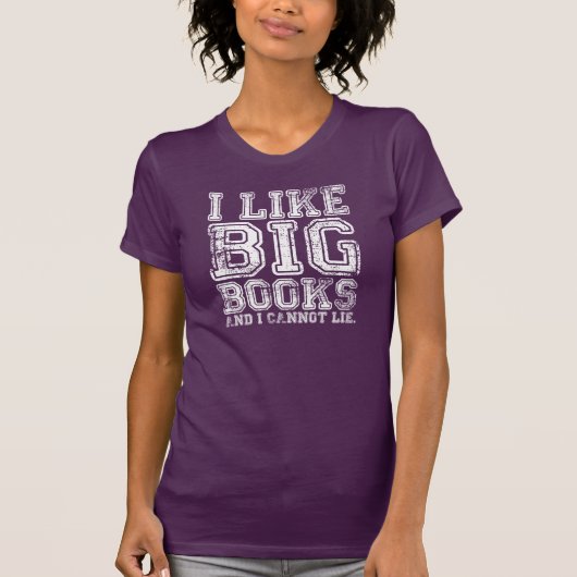 Ik hou van Big Books en ik kan niet liegen T-shirt (Voorkant)