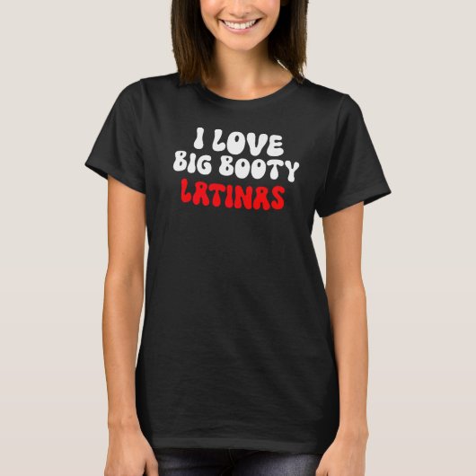 Ik hou van Big Booty Latinas Premium T-shirt (Voorkant)