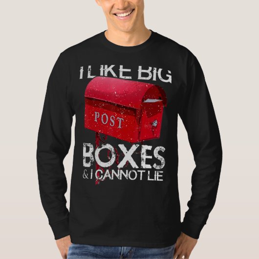 Ik hou van Big Boxes Postal Worker Postman Mai T-shirt (Voorkant)