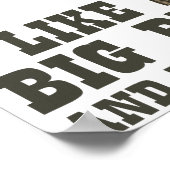 Ik hou van Big Bucks en ik kan niet liegen Poster (Hoek)