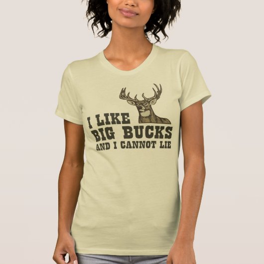 Ik hou van Big Bucks en ik kan niet liegen T-shirt (Voorkant)