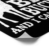 Ik hou van big bucks en ik kan niet liegen - White Poster (Hoek)