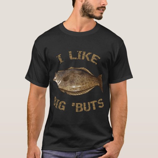 Ik hou van Big Buts heilbot Vist heilbot T-shirt (Voorkant)