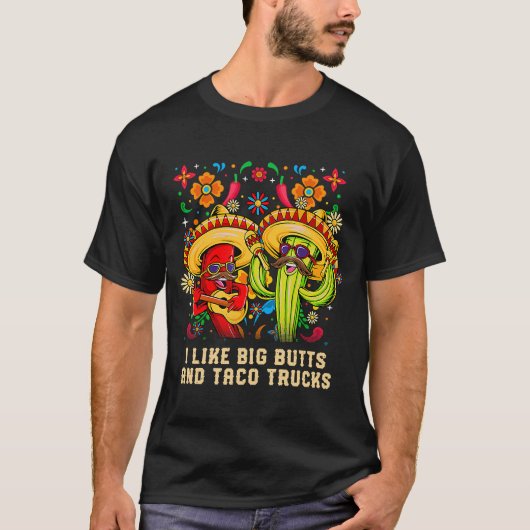 Ik hou van Big Butts en Taco Trucks Taco Fiesta T-shirt (Voorkant)
