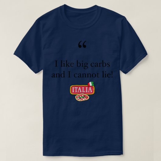 Ik hou van Big Carbs en ik kan niet liegen. Funny T-shirt (Design voorkant)