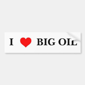 Ik hou van Big Oil Bumpersticker