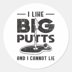 Ik hou van Big Putts en ik kan Golf Golfer Gift ni Ronde Sticker