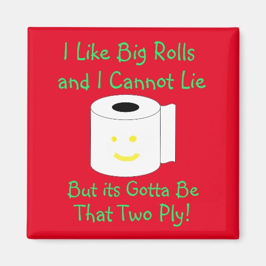 Ik hou van Big Rolls en ik kan niet liegen Magneet (Voorkant)