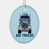 Ik hou van Big Trucks-Trucker Keramisch Ornament (Rechts)