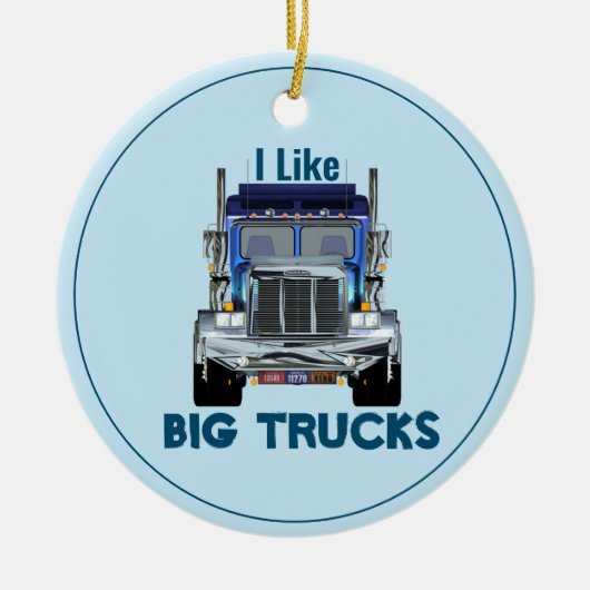 Ik hou van Big Trucks-Trucker Keramisch Ornament (Voorkant)