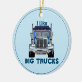 Ik hou van Big Trucks-Trucker Keramisch Ornament (Links)