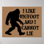 Ik hou van Bigfoot en ik kan niet liegen Poster (Voorkant)