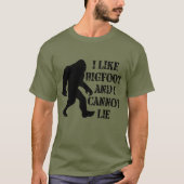Ik hou van Bigfoot en ik kan niet liegen T-shirt (Voorkant)