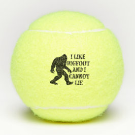 Ik hou van Bigfoot en ik kan niet liegen Tennisballen