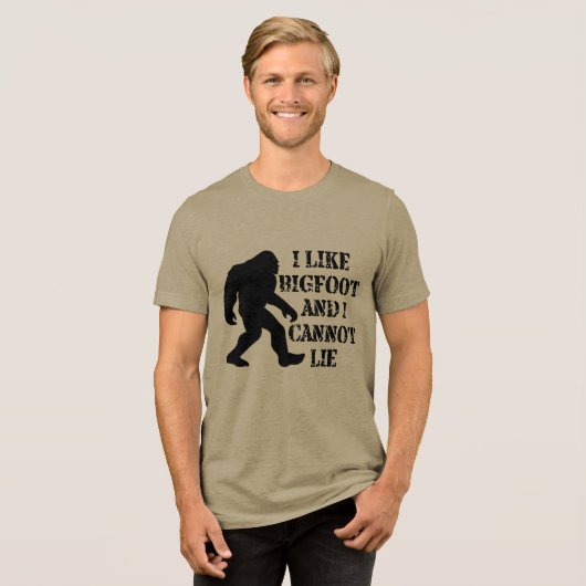 Ik hou van Bigfoot en ik kan niet liegen Tri-Blend Shirt (Voorkant volledig)