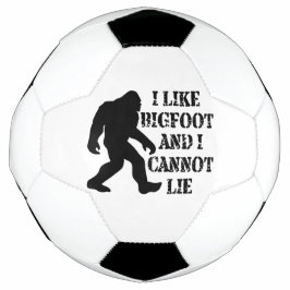 Ik hou van Bigfoot en ik kan niet liegen Voetbal