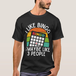 Ik hou van Bingo en misschien als 3 mensen met een T-shirt