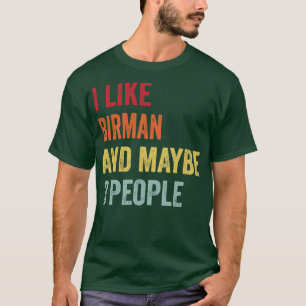 Ik hou van Birman, misschien 3 mensen T-shirt