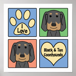 Ik hou van Black en Tan Coonhounds Poster