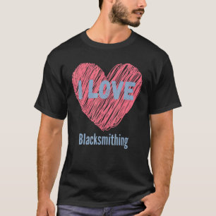 Ik hou van Blacksmithing Heart Afbeelding Hobby of T-shirt