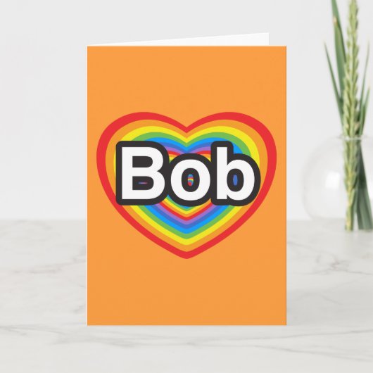 Ik hou van Bob. Ik hou van je, Bob. Hart Kaart (Voorkant)