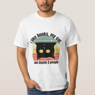 Ik Hou Van Boeken Mijn Kat En Misschien 3 Mensen G T-shirt
